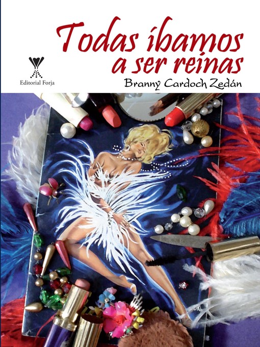 Title details for Todas íbamos a ser reinas by Branny Cardoch - Available